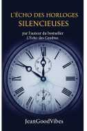L'Écho des Horloges Silencieuses