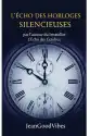 L'Écho des Horloges Silencieuses